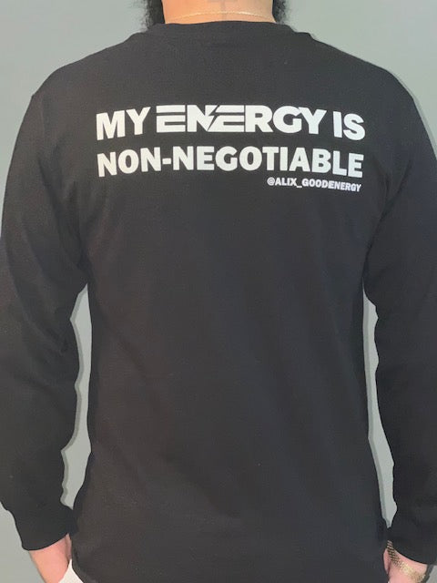 My Energy Is Non-Negotiable Signature T-Shirt